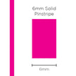 SAAS Pinstripe Solid Pink 6mm x 10m 1211 - view 1